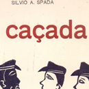 Silvio Spada – A Caçada