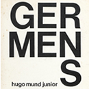 Germens | Hugo Mund Jr.